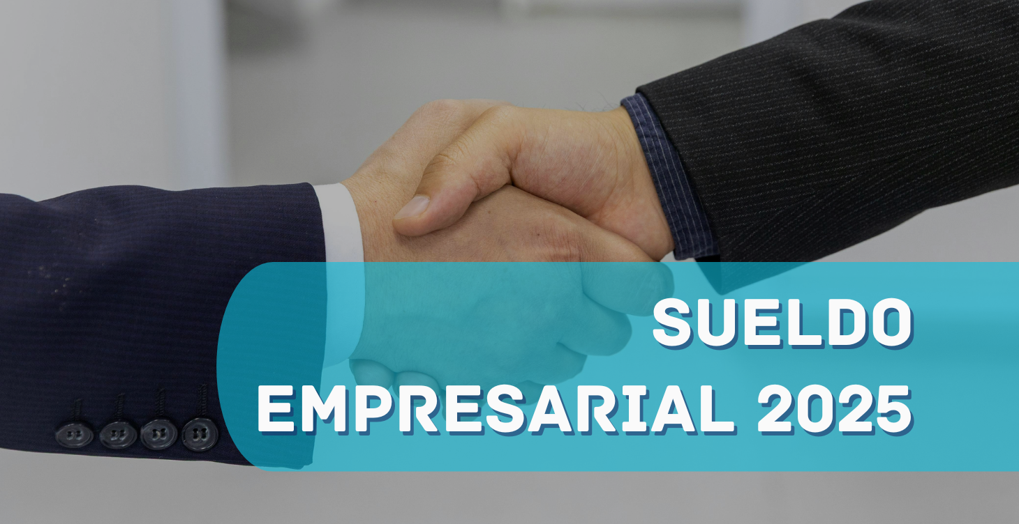 SUELDO EMPRESARIAL 2025