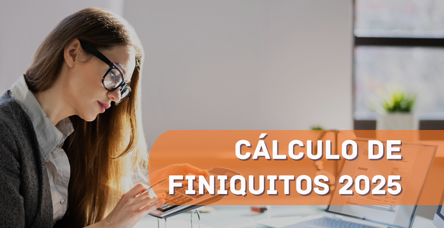 CÁLCULO DE FINIQUITOS 2025