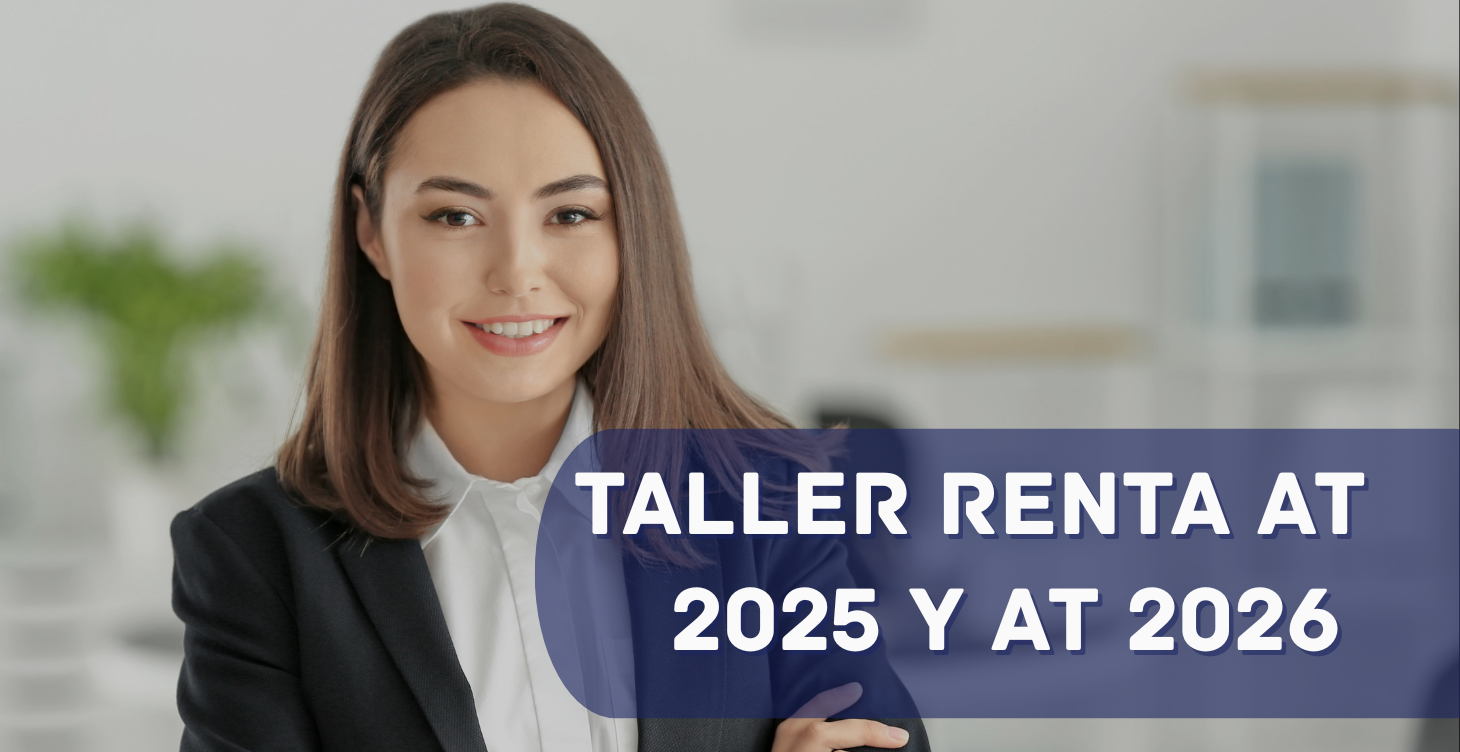 TALLER RENTA AT 2025 Y AT 2026